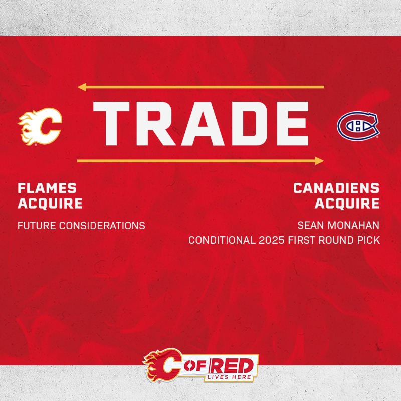 NHLFlames's tweet photo. The #Flames have traded Sean Monahan and a conditional 2025 first round pick to the Montreal Canadiens in exchange for future considerations.