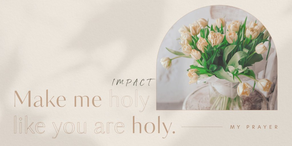 IMPACTFellowshp's tweet photo. "For the Scriptures say, 'You must be holy because I am holy.'” - 1 Peter 1:16

#holy #holiness #theWordofGod #Godisholy #sanctify #sanctification #christianfellowship #Godspromise #christian #helpeachother #washingtondc #Jesuslovesyou #IMPACT #fellowship #trustGod https://t.co/DXIAIFEvFA