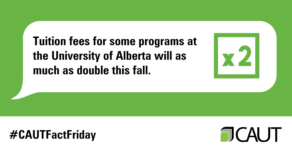 CAUT_ACPPU's tweet photo. Increases to tuition fees at the University of Alberta this fall:  
 
💵Counselling Psych (Masters) ⬆️104% 
💵Pharmacy ⬆️ 44% 
💵Engineering ⬆️ 24.5% 
💵Dentistry ⬆️ 40% 
💵Radiation Therapy ⬆️ 20% 
💵Med Lab Sciences ⬆️ 17% 
💵Law ⬆️ 29% 
💵MBA ⬆️ 71% 

#CAUTFactFriday https://t.co/E6xlSrOwAe
