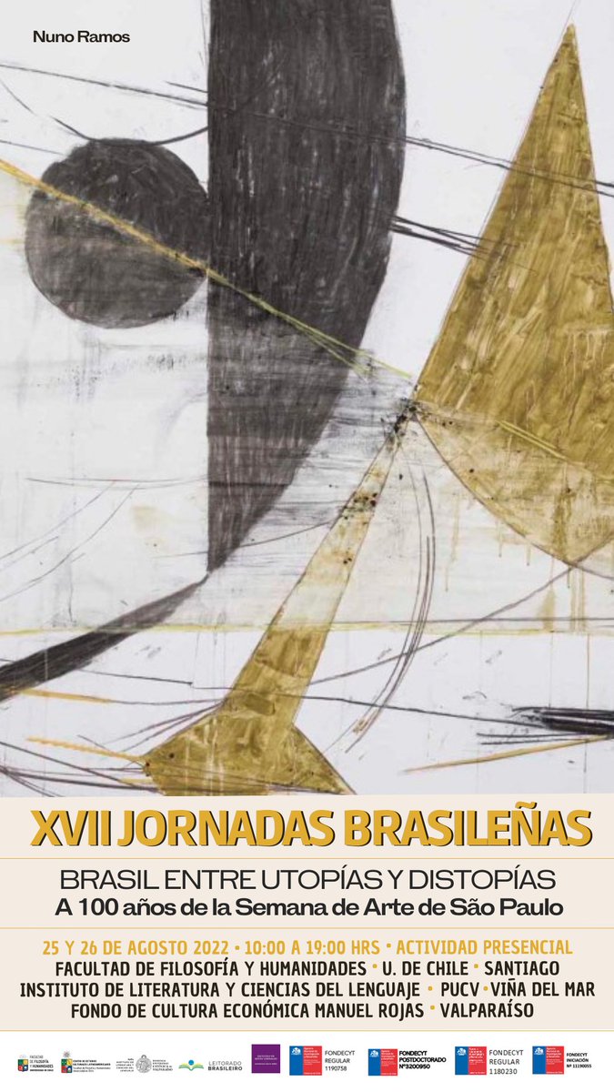 Las XVII Jornadas Brasileñas “Brasil entre utopías y distopías:  A 100 años de la Semana de Arte de São Paulo” se realizará de forma presencial en Santiago, Valparaíso y Viña del Mar. 

Nota: bit.ly/3w7Qnp2
Programa: bit.ly/3wa36Hs