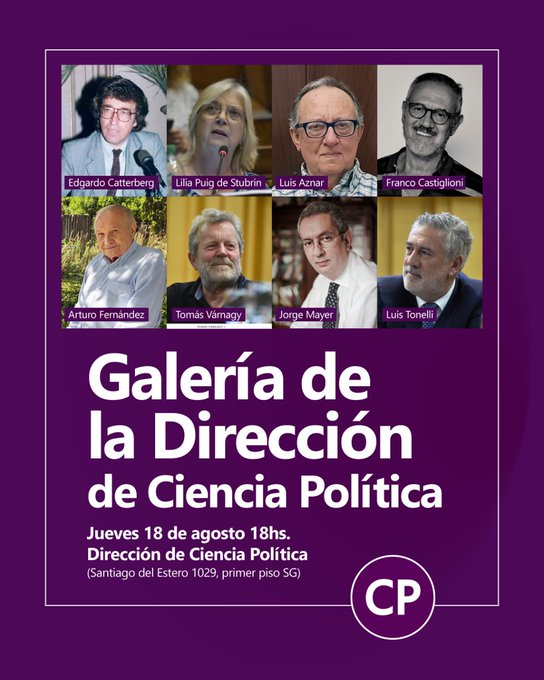 CpoliticaUBA's tweet photo. 📢 Presentación de la Galería de la Dirección de Ciencia Política✂️🎀🖼️

📅 ¡Hoy, 18hs!
📍 Dirección de Ciencia Política

Acompáñanos a celebrar la historia de nuestra querida carrera y a homenajear a quienes tuvieron el honor y la responsabilidad de guiar su rumbo.

#OrgulloCP https://t.co/liDzhxXHWT