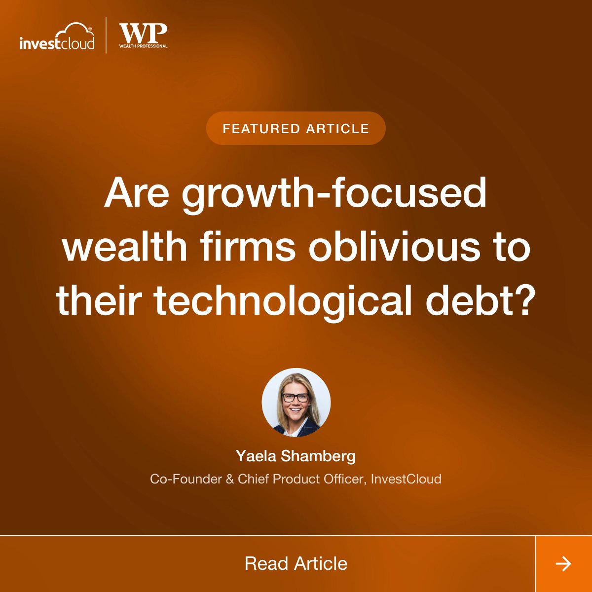 In this <a href="/WealthProCA/">Wealth Professional Canada</a> article, <a href="/YS_InvestCloud/">Yaela Shamberg</a> Co-Founder &amp; Chief Product Officer, <a href="/InvestCloud/">InvestCloud Inc.</a> discusses how companies might be overlooking strategic and operational risks. Read more here: okt.to/jV0gyi #wealthmanagement #fintech