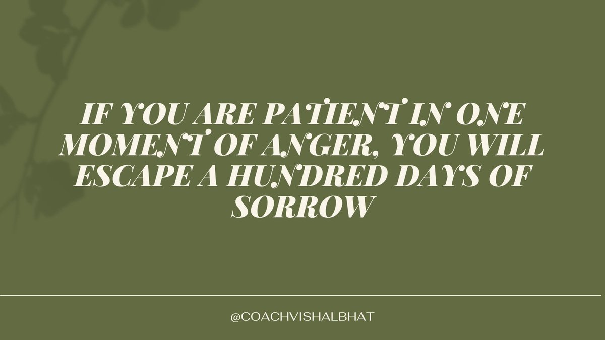 bvishalb's tweet photo. IF YOU ARE PATIENT IN ONE MOMENT OF ANGER, YOU WILL ESCAPE A HUNDRED DAYS OF SORROW
#coachvishalbhat #coach #coaching #coachingforwomen #coachinglife #coachingtips #coachingpersonal #coachingonline  #mindsetcoach #coachauthentic #actor #actress #actorslife #actor #theatre https://t.co/sE83xKbFe1