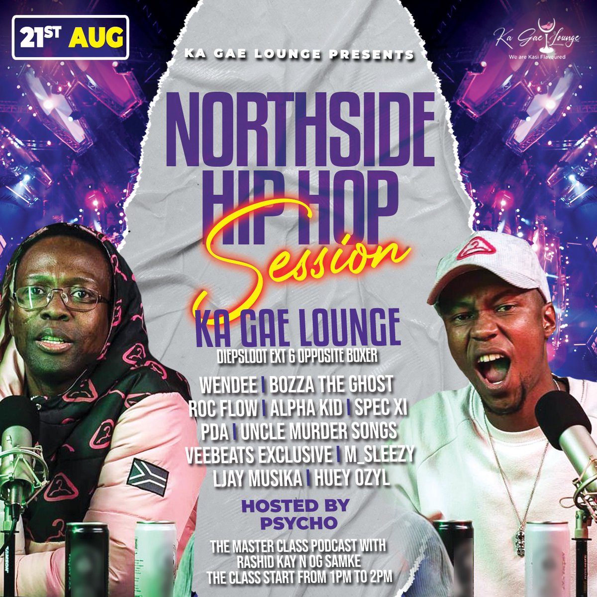 Ok let's do it like this
Asingeneni e classin with <a href="/rashid_kay/">RASHID KAY™</a> and <a href="/OG_Samke/">OG Samke</a> <a href="/MC_PodcastSA/">The Master Class Podcast</a>

This Sunday in the #NorthsideHipHopSessions

Let's learn as much and take it to the top

The class start from 1pm to 2pm

Cyphers and live performances azoqala ngo 3pm dont be late