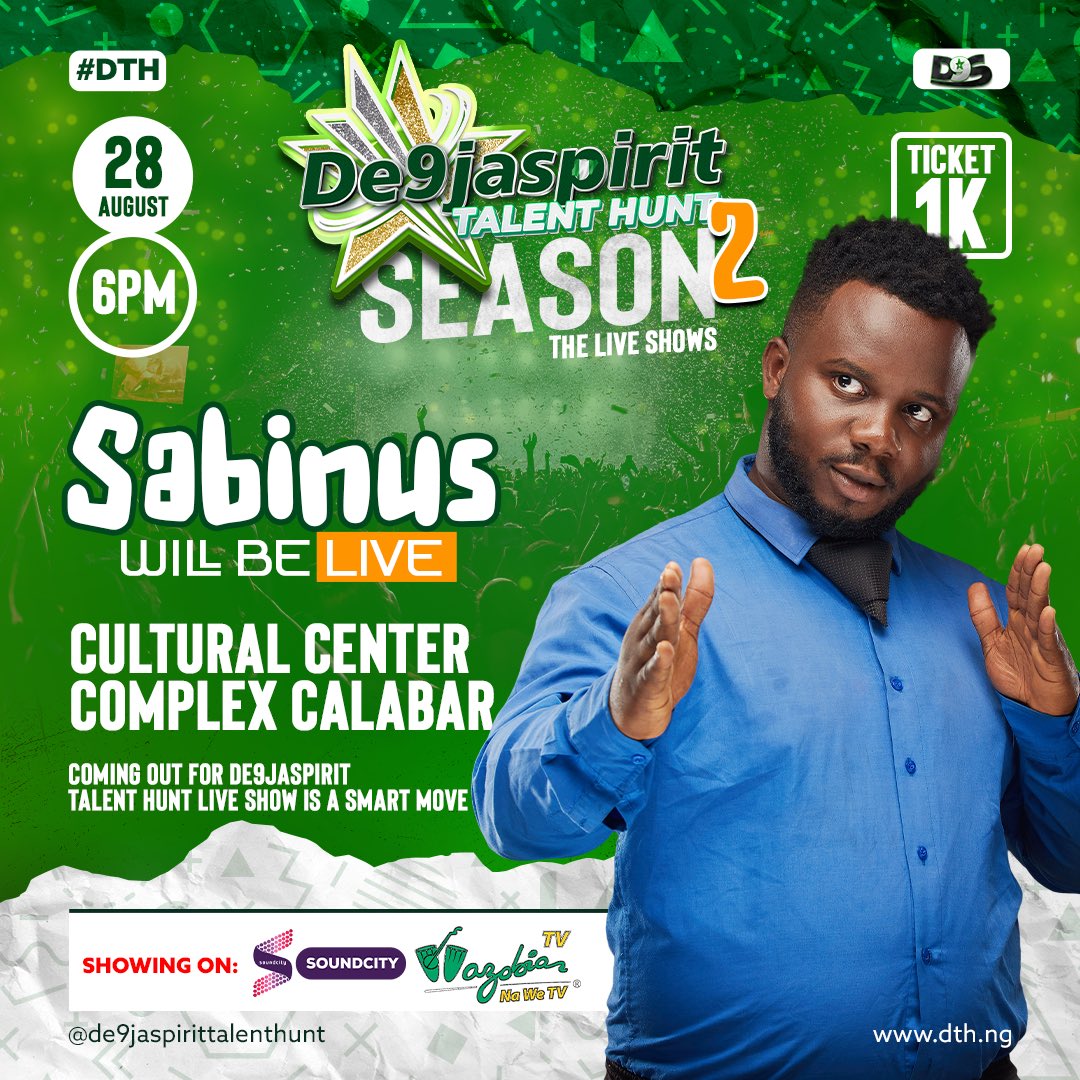 dthngr's tweet image. Nigerian comic sensation, @Sabinus1_ will be live at the launch of De9jaspirit Talent Hunt Season 2 in Calabar on the 28th of August.

Watch every Tuesday 8pm from 30th August on all SoundCity Tv Channels and Saturday 7pm on all Wazobia Tv Channels. 

#De9jaspirittalenthunt