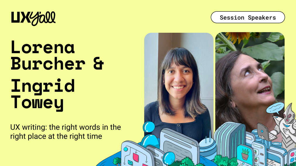 🔸Lorena Burcher, Technical Editor, Red Hat <a href="/RedHat/">Red Hat</a> 
🔸Ingrid Towey, Principal Technical Writer, The Write UX! &amp; Writing Coach, Red Hat <a href="/IngridTowey/">WriteUX</a> 

💬 UX writing: the right words in the right place at the right time

🔗uxyall.org/2022-presenter…
🔗uxyall.org/2022-presenter…