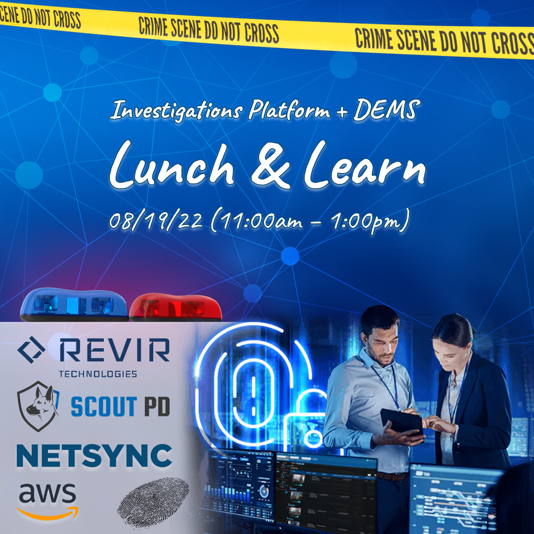 NetsyncNews's tweet photo. Join #Netsync, @awscloud, &amp; #Revir on August 19 for a Lunch &amp; Learn on Scout PD, an investigations platform that will change the way #LawEnforcement manages digital evidence forever. https://t.co/wYtawskvMf

#AWS #ScoutPD #investigation #DEMS #security #publicsafety @AWS_Partners https://t.co/RfLc6uBTie