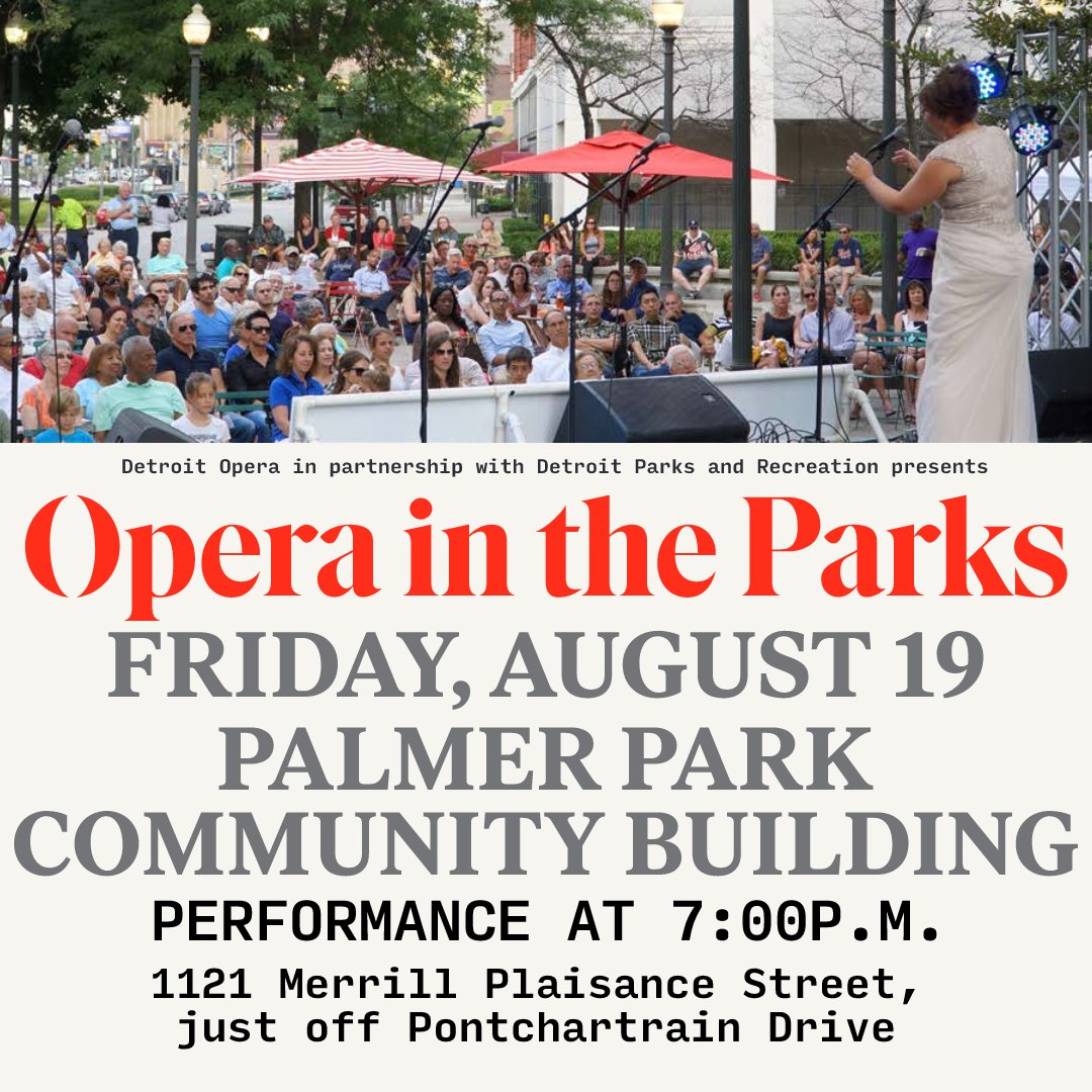 DetOperaHouse's tweet photo. Join us on Friday, August 19th, at the Palmer Park Community Building for Opera in the Parks!
#opera #parks #detroitopera #detroitparksandrecreation #detroitsummer #detroitfamily #operaintheparks #enpleinair #artoutdoors #communityperformance #detroitparks #detroitmusic https://t.co/6NgqJgdLPS