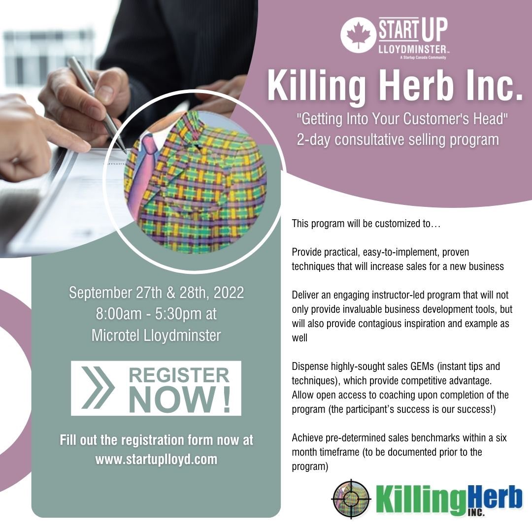 startuplloyd's tweet photo. Startup Lloydminster is proud to present the Killing Herb Inc. “Getting Into Your Customer’s Head” 2-day consultative selling program!

To find out more information and register, visit https://t.co/uc8kgp23ky!

If you have any questions, please contact our office at 587.789.1361 https://t.co/g4yDg83aVr