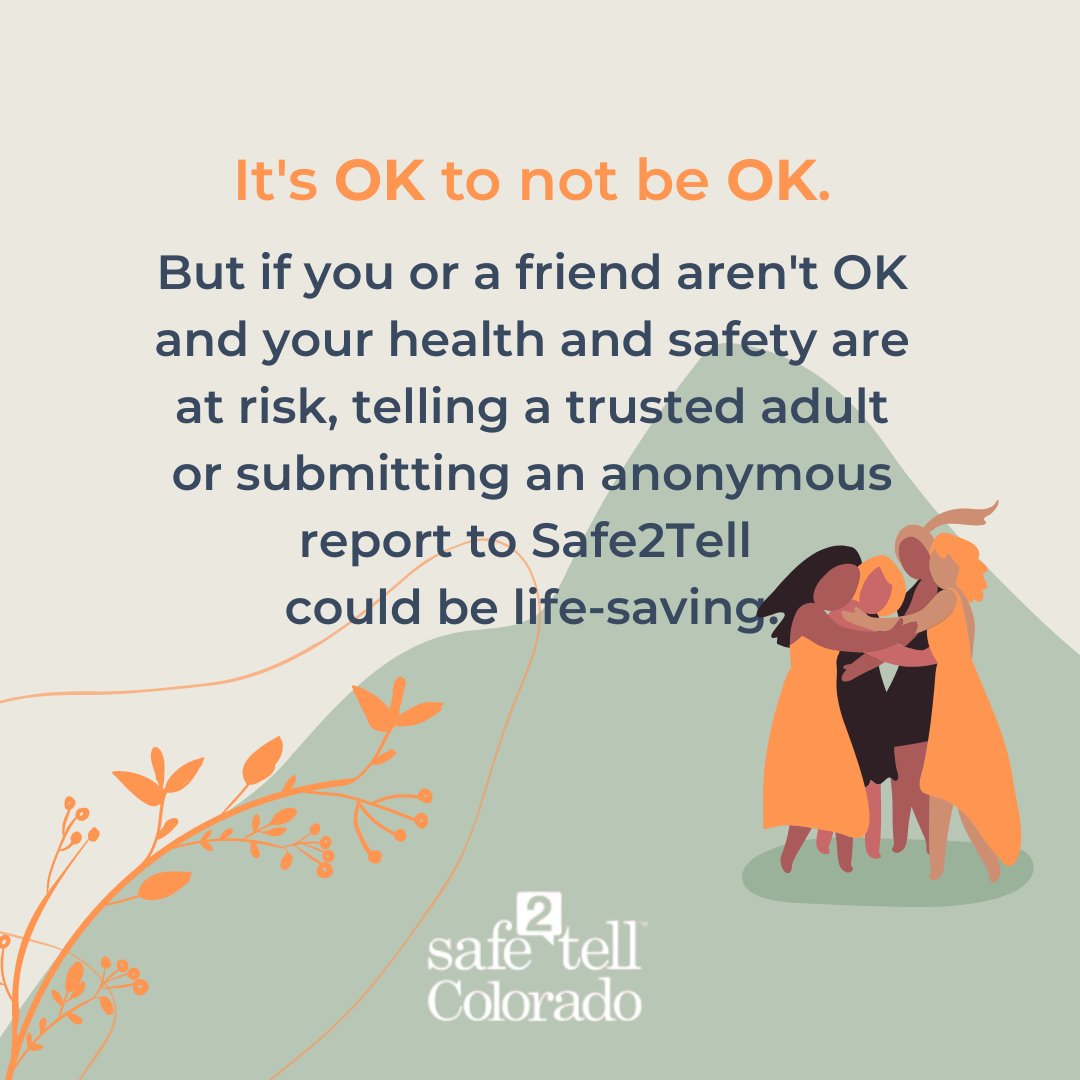 If you or someone you know may be in danger, tell an adult you trust.

If you can't talk to an adult, submit a report to Safe2Tell.

#Safe2Tell #schoolsafety #Safe2TellCO #coloradoschools #stopbullying
