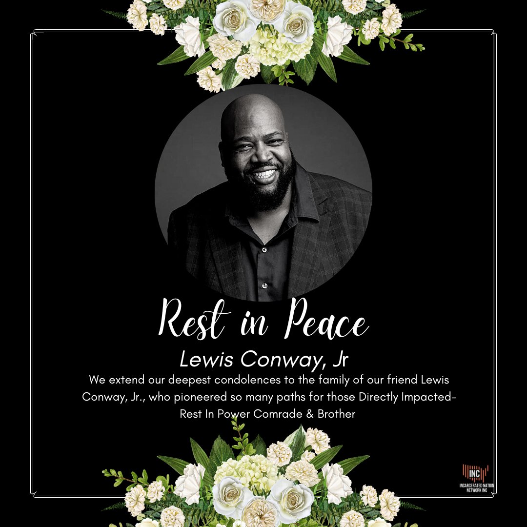 Our deepest condolences to the friends, comrades & family of @lewisconwayjr , Not only did he trailblaze history as one of the first felons to run for public office, but as a spirit of resilience within all of his work. the world has lost a leader of justice & pioneer of reform🙏🏿 https://t.co/APQNwh6dwh