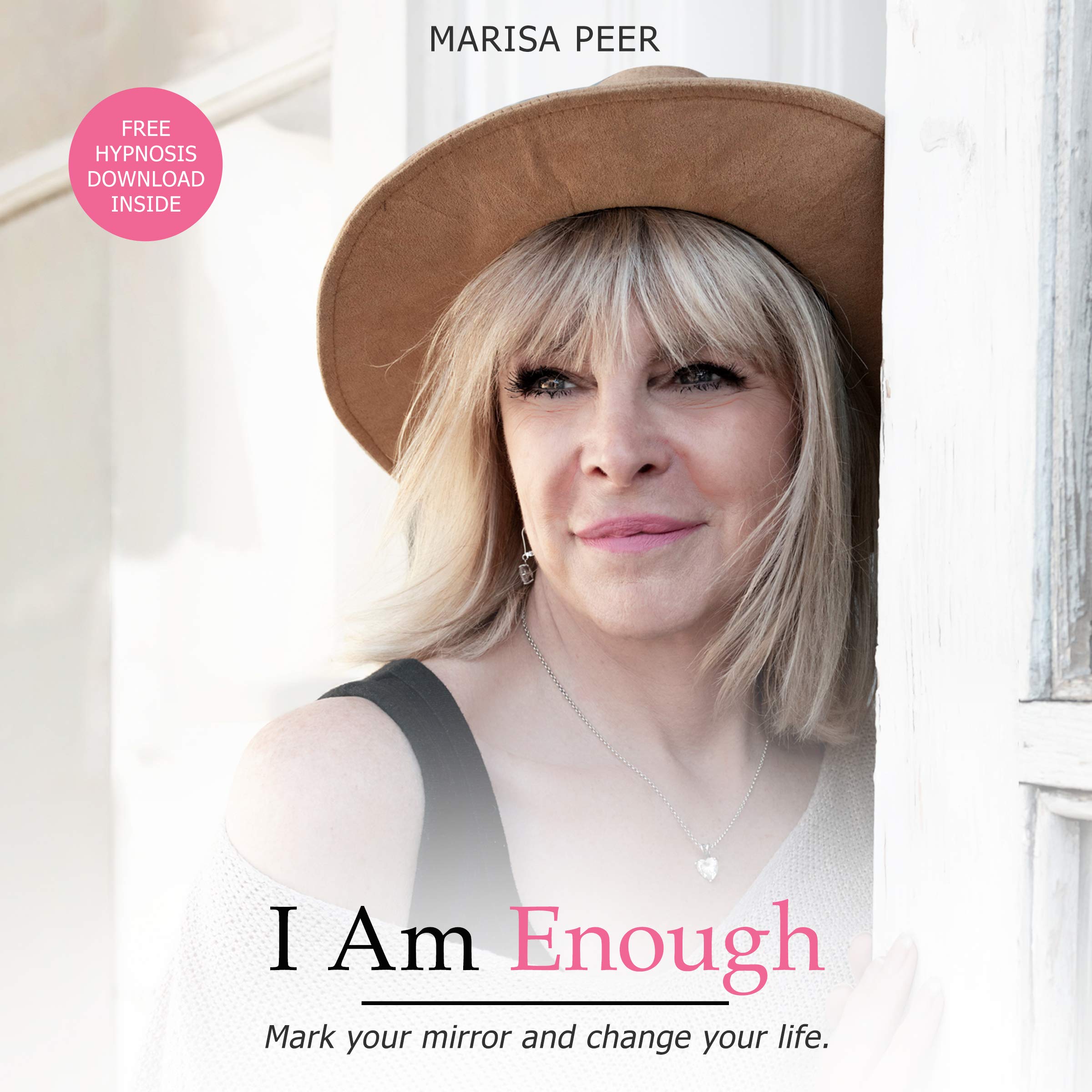 I am enough Marisa peer. L am enough