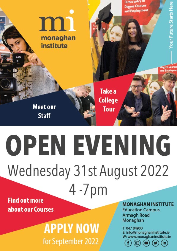 DATE FOR YOUR DIARY - Monaghan Institutes Open Evening takes place Wed 31st August, 2022. ✅Tour our campus and get a feel for college life ✅Find out about our courses ✅Meet our dedicated staff ✅Discover the benefits of studying at MI! APPLY NOW: monaghaninstitute.ie/courses/#YourF…