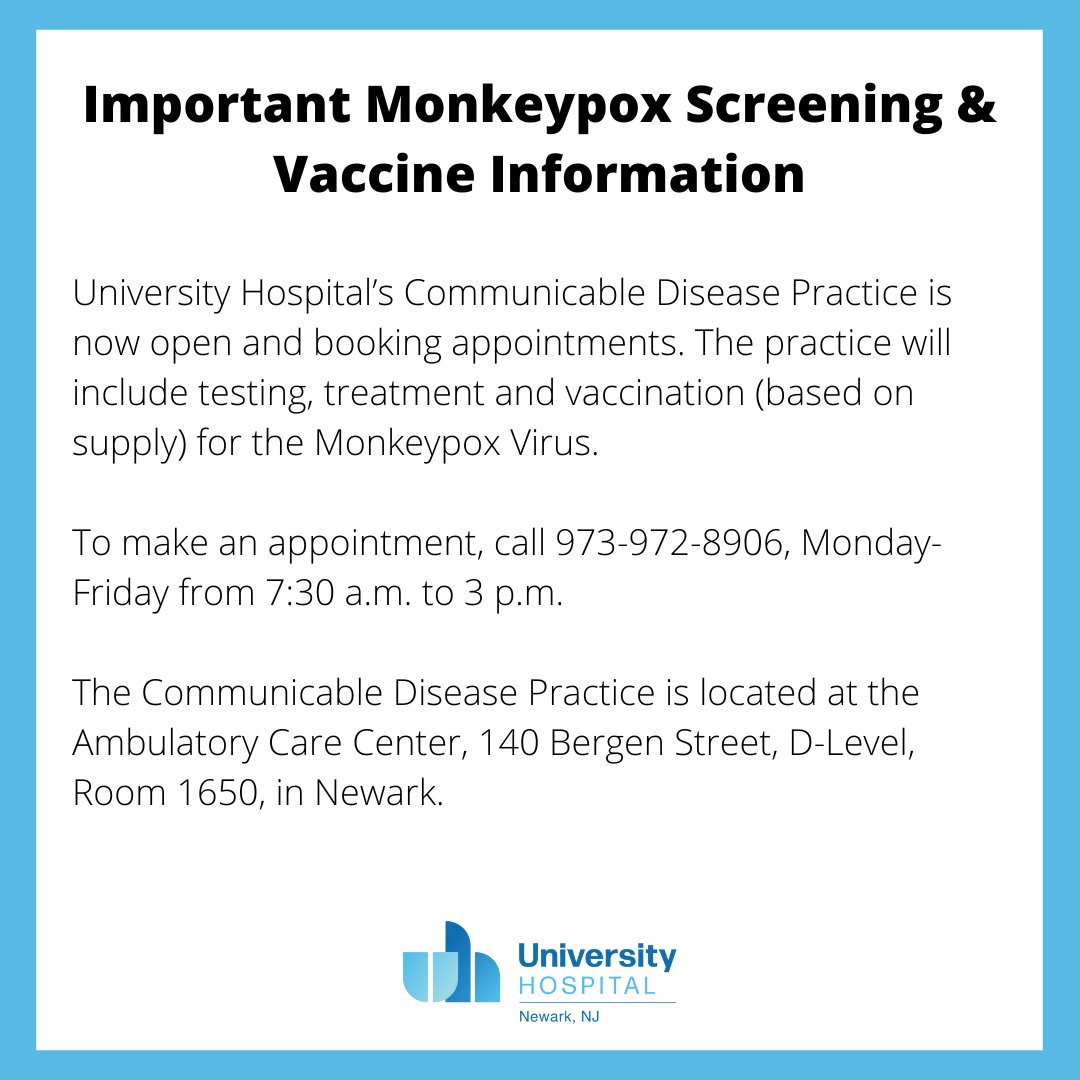 UnivHospNewark's tweet photo. UH’s Communicable Disease Practice is now booking appointments, including testing, treatment and vaccination for the Monkeypox Virus. Starting Aug. 22, if you suspect Monkeypox, call 973-972-8906 to begin the screening process and/or schedule an in-person appointment. https://t.co/mjHhUG6l29