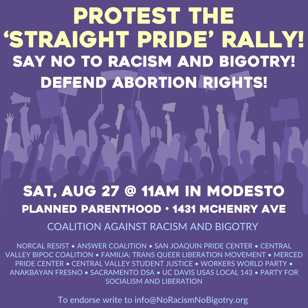 📍 Modesto, CA 
Join us to renounce this dangerous manifestation of fascism and white supremacy! 📣🔥