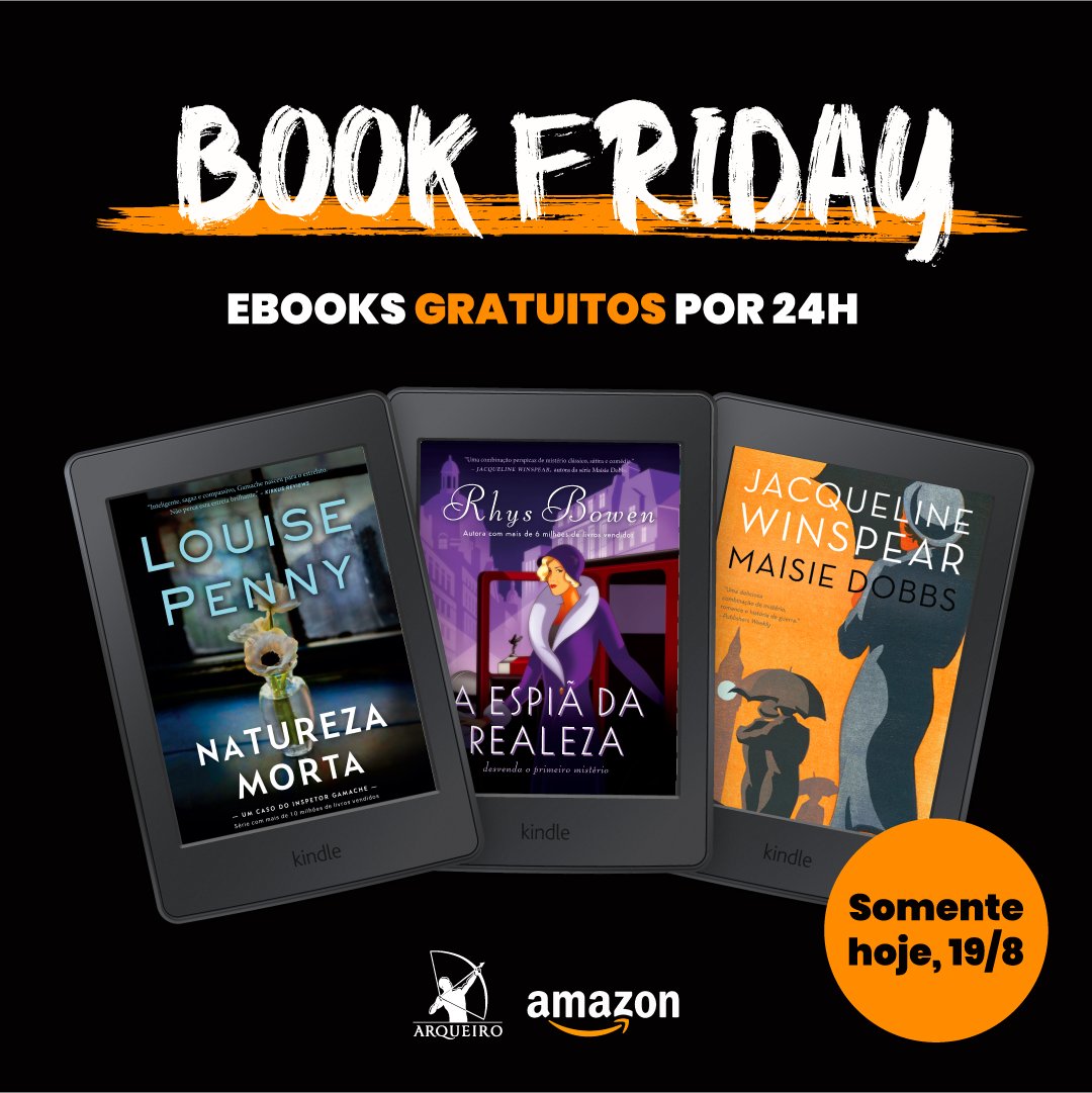 editoraarqueiro's tweet photo. A Book Friday da Amazon continua e temos mais eBooks GRATUITOS da Editora Arqueiro por 24h

🔎 "Natureza-morta".
https://t.co/zjRe3EfEsq
🔎 "Maisie Dobbs".
https://t.co/3B3CxMvWsv
 🔎 "A espiã da realeza".
https://t.co/flrIzruyJY

🚨 IMPORTANTE: Até às 18h do dia 20/8. https://t.co/CWUTgm0bkP