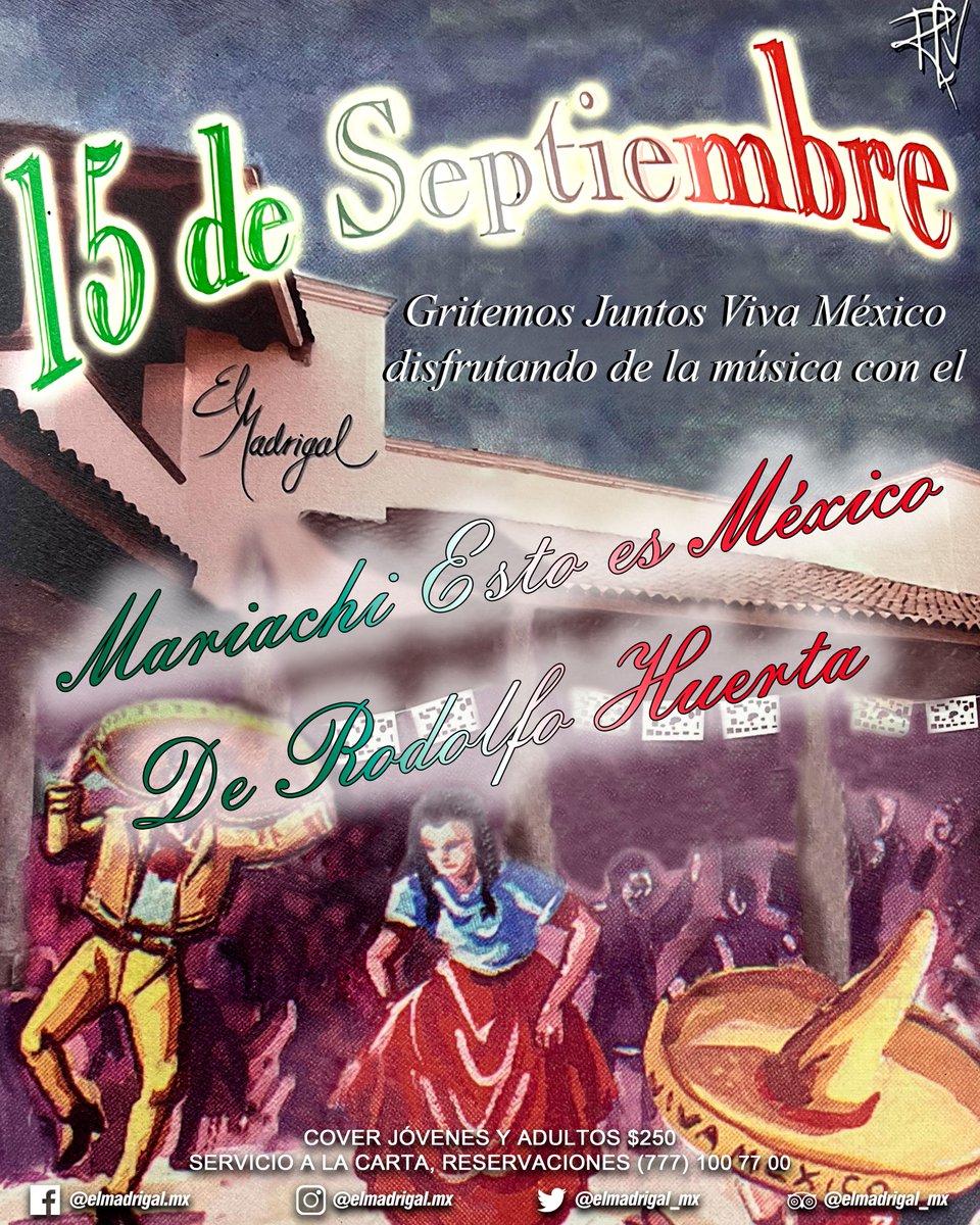 elmadrigal_mx's tweet photo. Gritemos juntos ¡Viva México! Disfrutando de la música con el Mariachi “Esto es México de Rodolfo Huerta.

Los esperamos el jueves 15 de septiembre en está su casa El Madrigal.

Reservaciones (777) 100 77 00
WhatsApp https://t.co/BaBjGeZa00
#ElMadrigal https://t.co/ICOA1pMuo2