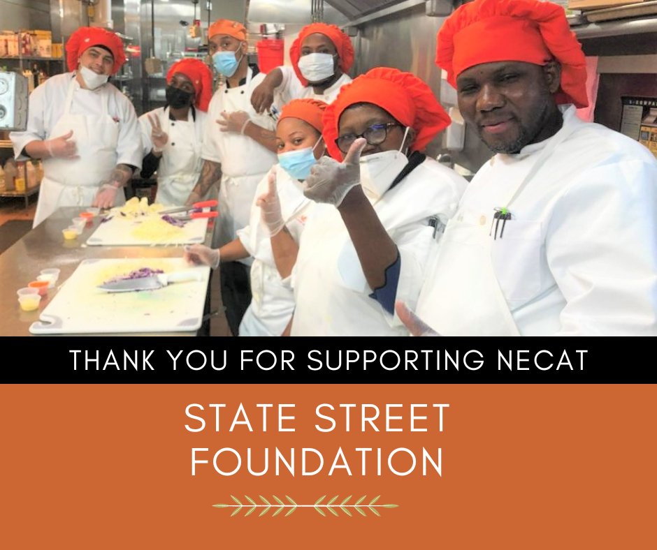 NECATBoston's tweet photo. NECAT is a proud recipient of grant support from the State Street Foundation. Thank you for supporting NECAT's mission! @StateStreet 
#WeAreNECAT #workforcedevelopment #culinaryjobtraining #SEL #empowerment #statestreet https://t.co/DLSxoIblnB