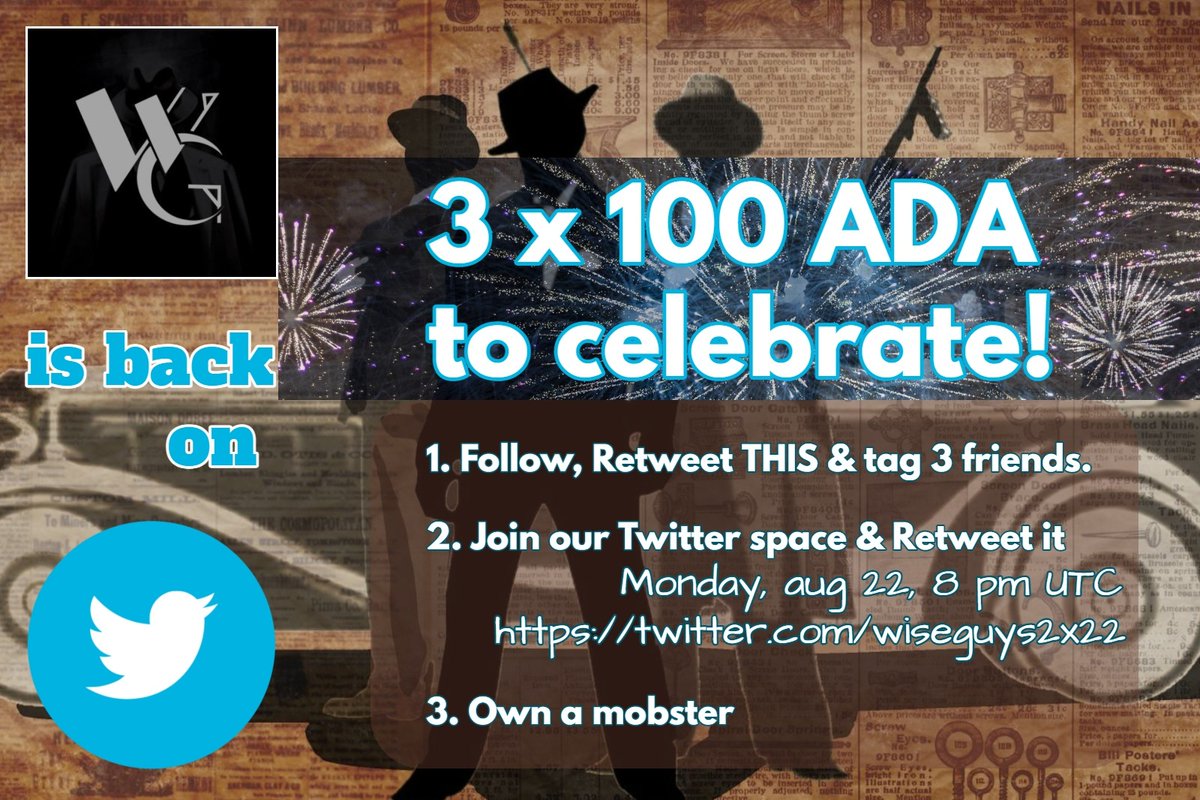 WiseGuys2X22's tweet photo. 🎁During our next Monday Space, we will give away 3 x 100 ADA in prizes🎁

To qualify: 
1⃣ Follow &amp; Retweet this
2⃣ Join our Twitter Space &amp; Retweet it
https://t.co/psBzIGlBwE
3⃣ Own a Mobster

Be there ! 🔥

#CNFTCommunity #CNFTGiveaway https://t.co/esz0rCCFLV