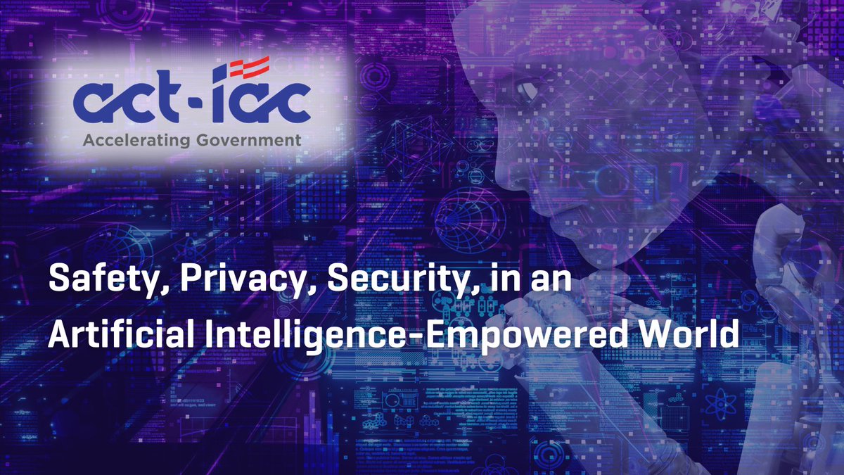 The Emerging Technology Community of Interest, Artificial Intelligence Working Group (including Sean Manion PhD & Pierre Vigilance of @equideumhealth) recently published the @ACTIAC #whitepaper titled Safety, Privacy, Security, in an #AI-Empowered World. actiac.org/documents/safe…