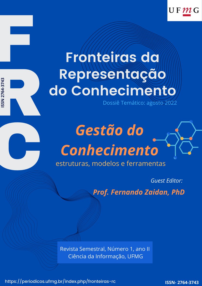 pedroisandretta's tweet photo. Lançada nova edição da Fronteiras da Representação do Conhecimento, da Universidade Federal de Minas Gerais l Dossiê temático em Gestão do Conhecimento - estruturas, modelos e ferramentas.  #GestãoDoConhecimento #KMCanvas #CapitalIntelectual #RevistasCI https://t.co/M2tTXN7E1b https://t.co/a1sbJv290E