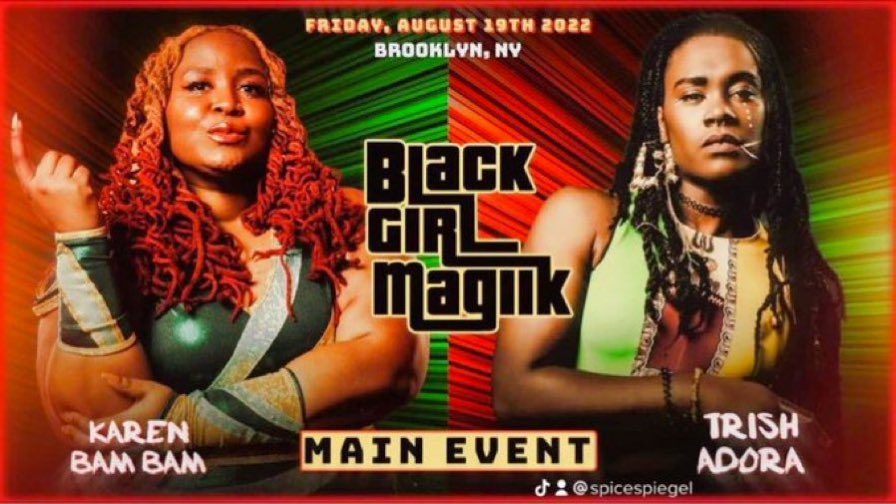 We’re proud to support @CatchMagik going down in Brooklyn TOMORROW! You can’t miss this MAIN EVENT! @karenbrenee  vs. our sponsored Pan Afrikan World Diaspora Champion @TrishAdora202 Get a chance to win a free ticket by Following, Liking and Retweeting this tweet