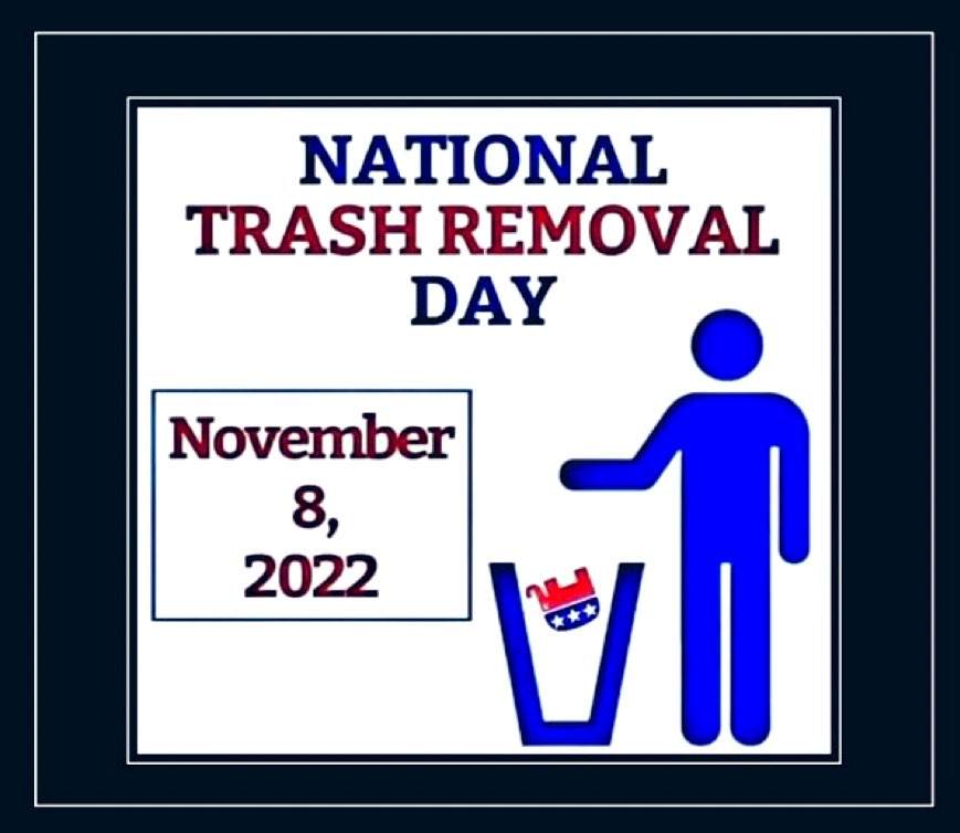 mostra4u's tweet photo. #VoteBlueInTheMidterm💙
#DontForgetYourTrashOutDay
NOVEMBER 8, 2022
#VoteAllRepubliQansOut ~> ~> ~> ~>~> ~> ~>OUT https://t.co/dvBlzGuD1I
