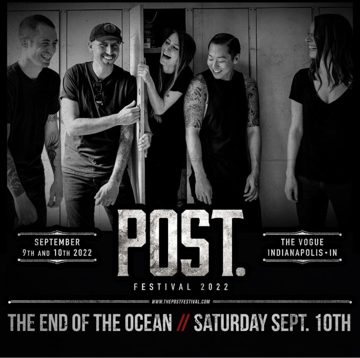 POST. FEST PROUDLY PRESENTS: 
<a href="/endoftheocean/">The End Of The Ocean</a> 

PERFORMING: Saturday, 9/10 
<a href="/TheVogue/">The Vogue Theatre</a> 

TICKETS: bit.ly/3SkiHxK