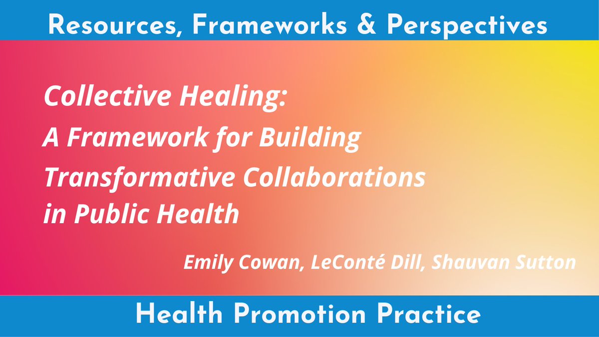 #ICYMI -bRecently published in #HPP - integrating #CollectiveImpact and #RadicalHealing in a framework for #intersectoral #collaboration #FreeRead: bit.ly/3pgaKfH @DocDill @SOPHEtweets @genhealthEQ @ShanaeRebecca @RJPway4EQ @SAGEHealthInfo