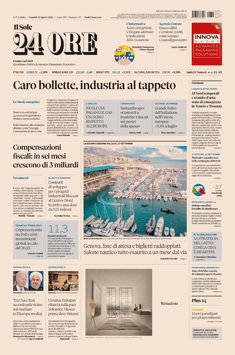 sole24ore's tweet photo. Ecco la prima pagina del #Sole24Ore di oggi, venerdì #19agosto. Caro #bollette, #industria al tappeto. #Compensazioni fiscali: in sei mesi crescono di 3 miliardi. #Maltempo, al Nord temporali e trombe d’aria: stato di #emergenza in #Veneto e #Toscana. #buonalettura #primapagina https://t.co/3XGXgekt6Q