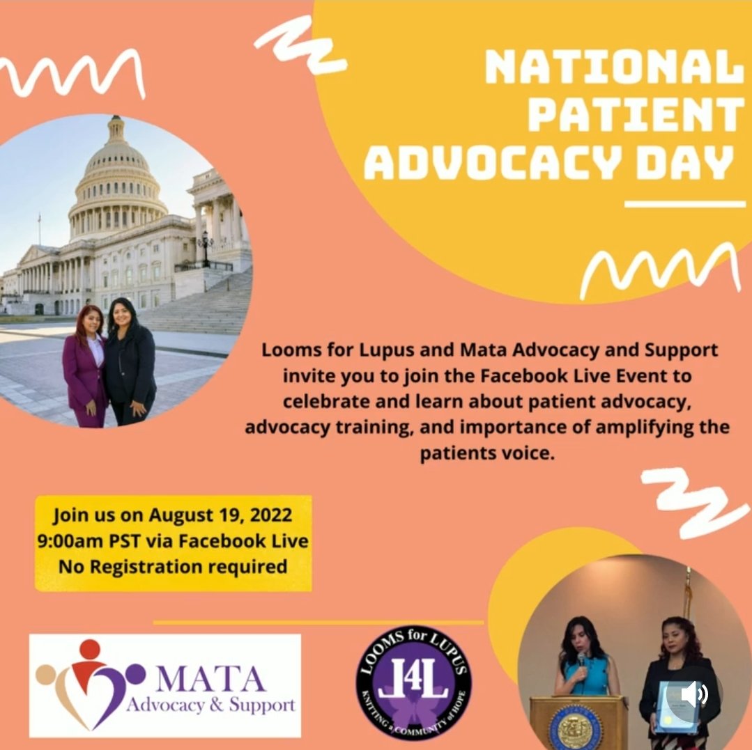 @Looms4Lupus & @MataAdvocacy invite you to join the Facebook Live Event to celebrate and learn about patient advocacy, advocacy training, and importance of amplifying the patients voice. Join us on Aug. 19, 2022 at 9:00am PST via Facebook Live No Registration required