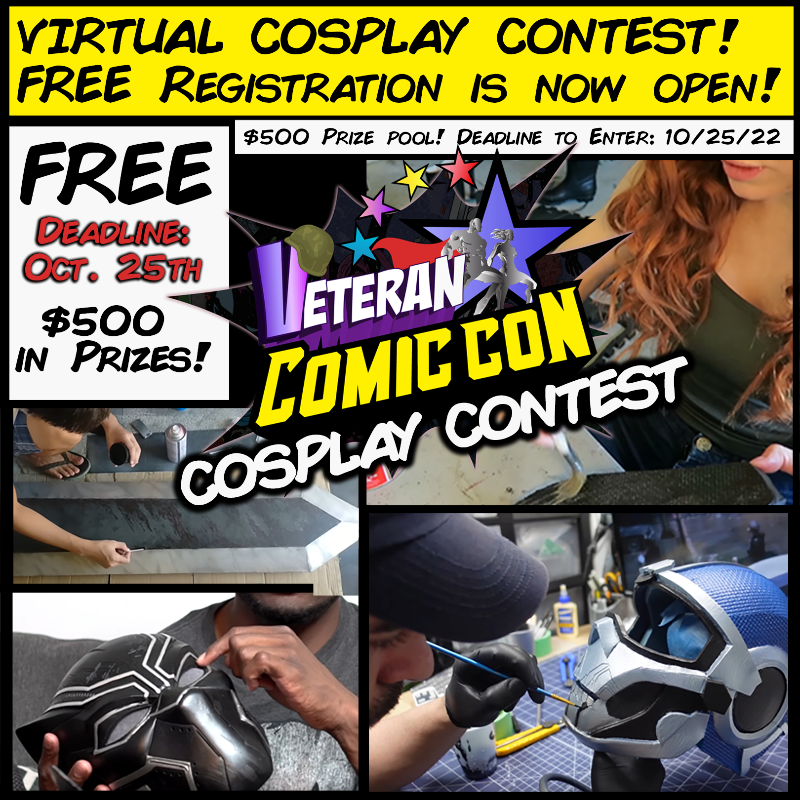 VeteranComicCon's tweet photo. @VeteranComicCon's FREE Virtual #Cosplay Contest Registration is NOW OPEN at: 
https://t.co/yw1XL5RL8K 

- $500 Prize Pool!
- FREE Entry!
- Old costumes are eligible!
- Deadline is October 25th

#ComicCon #CosplayContest #virtualCosplay #VirtualCosplayContest #metaverse #veterans