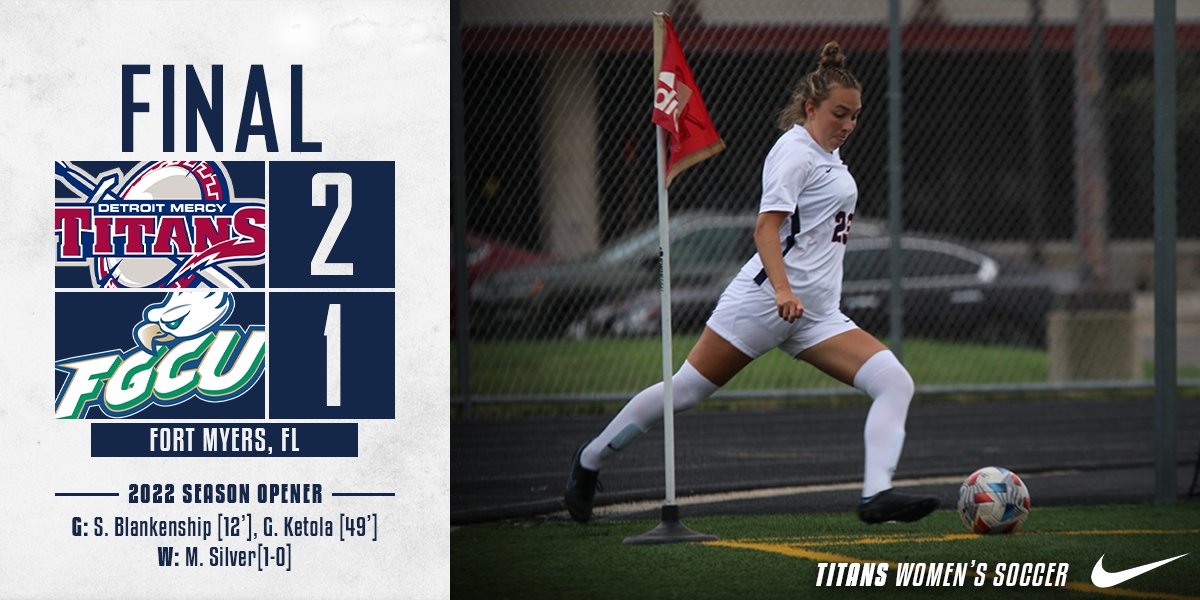 DetroitWSOC's tweet photo. Newcomers providing the offense and Silver and Scott did their jobs in the net and we have a 2-1 road-opening VICTORY to start 2022! ⚔️⚽️#DetroitsCollegeTeam https://t.co/vL565MIUcp