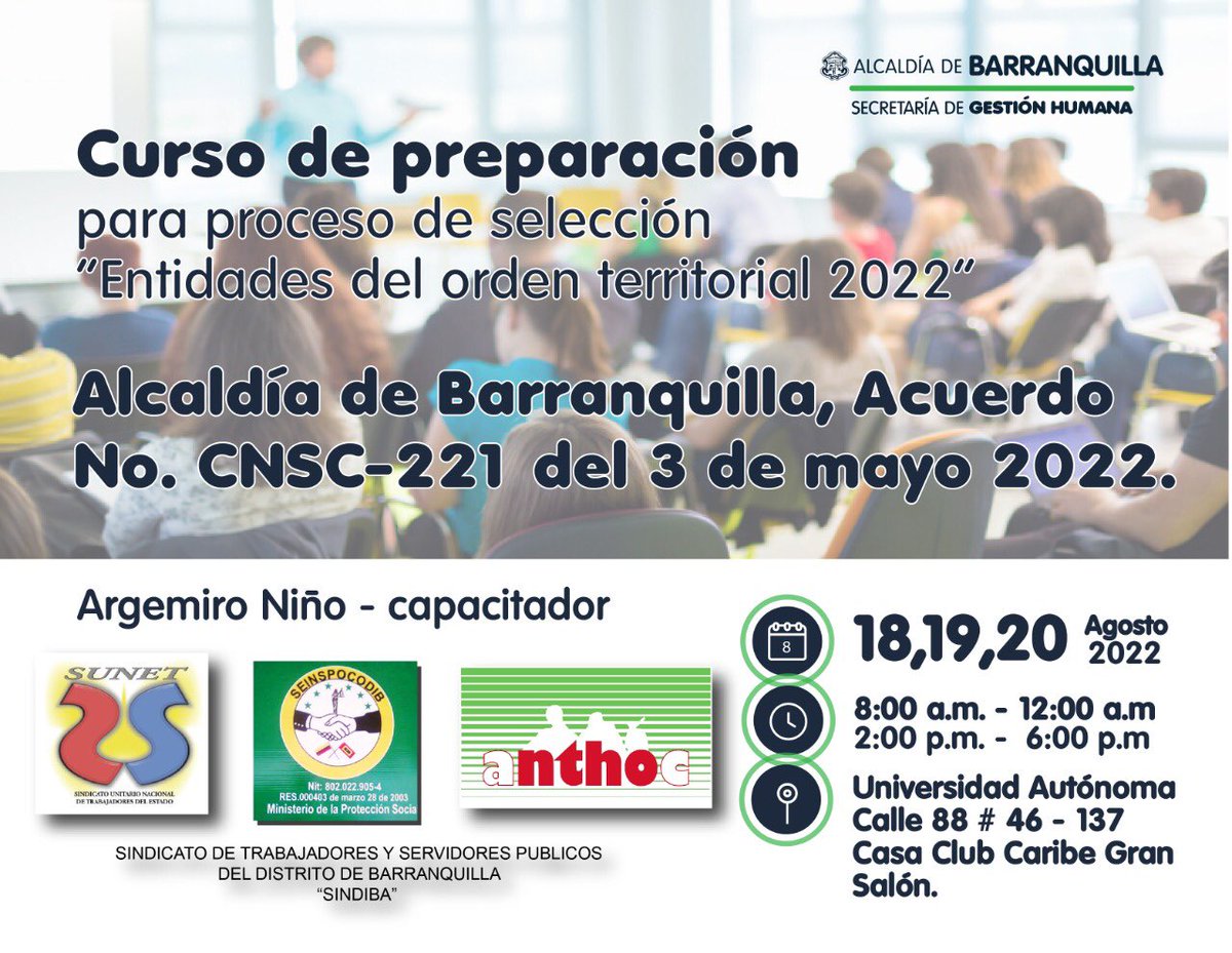 sunetcolofc's tweet photo. Durante los días 18, 19 y 20 de agosto se realiza “El Curso de Preparación para el Proceso de Selección de Entidades del Orden Territorial” con el doctor Argemiro Niño, un evento organizado por #SUNETBARRANQUILA, #ANTHOC Y #SEINSPOCODIB. @cutcolombia @sunetcolofc @GermanSUNET https://t.co/NmFwGf0XrL