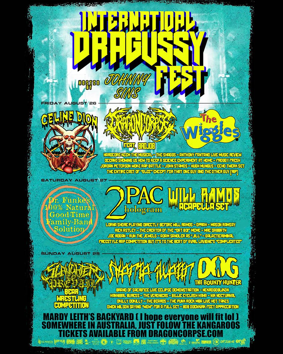 DRAGUSSYCORPSE's tweet photo. In the wake of Irate Fest, we are so happy to announce our first EVER festival, cop tickets at https://t.co/bh5d3hlYvg

#DragussyFest #iratefest #Festival #Deathcore #DeathMetal #Metalcore #LiveMusic #MEMES 
#Dragoncorpse #powermetal https://t.co/lejJG7ZRBI