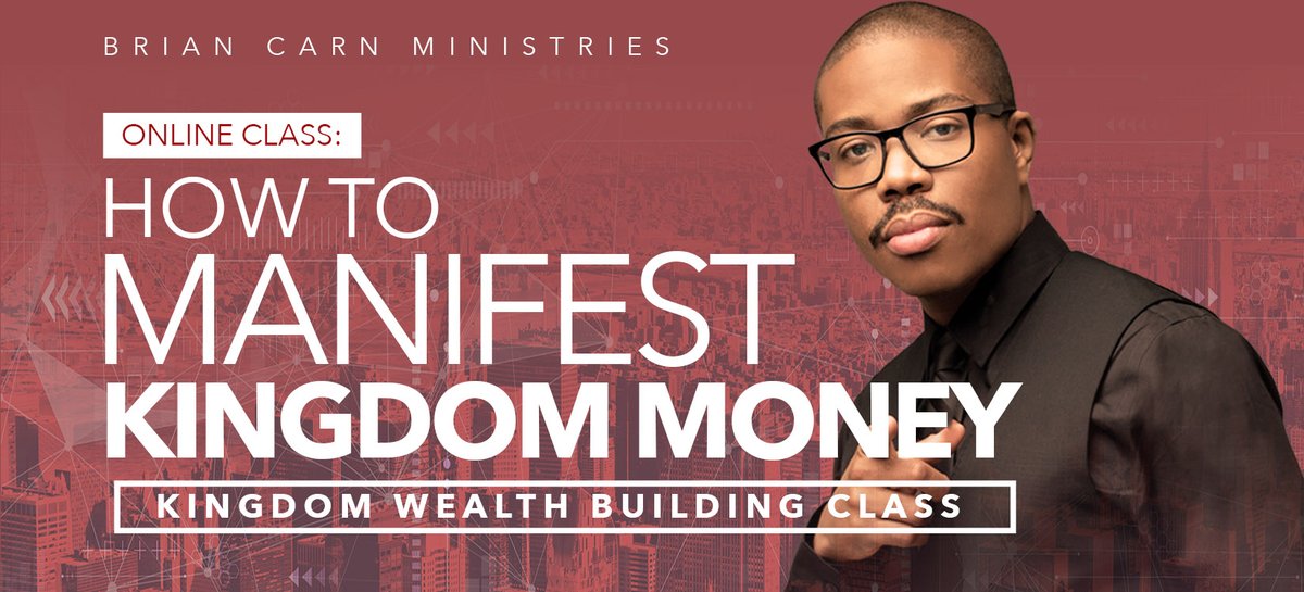 briancarnlive's tweet photo. This online wealth building class has been a blessing to so many! Here's your opportunity to learn the principles to gaining kingdom money.Complete your purchase below to receive the entire OnlineClass "How To Manifest Kingdom Money" with Prophet Brian Carn directly to your email https://t.co/gQHCio0CIW