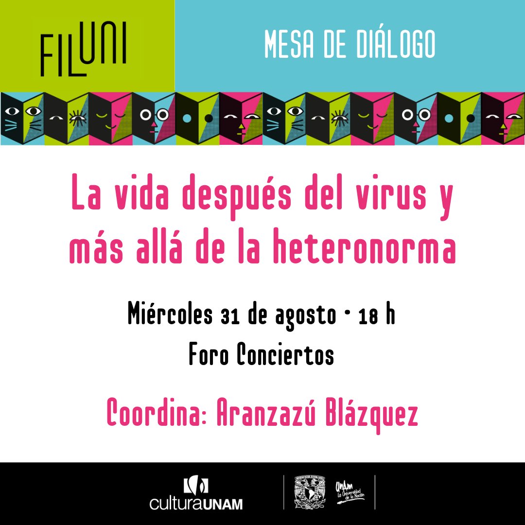 LiteraturaUNAM's tweet photo. Como parte de las actividades de la #FILUNI2022 el miércoles 31 de agosto a las 18 h, se realizará la Mesa de diálogo “La vida después del virus y más allá de la heteronorma” con autores de los números 233 y 234 de la revista @P_departidaunam.
#TrotaLibrosEnVerano https://t.co/EBsU85QmeL
