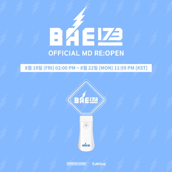 BAE173 OFFICIAL MD
[ACRYLIC LIGHT STICK] ONLINE SALES REOPEN💙
 
📆 2022.08.19 (FRI) 2:00 PM ~ 2022.08.22 (MON) 11:59 PM (KST)
 
🔗 bit.ly/3zh1QEF
 
#BAE173 #비에이이173 #에버라인 #EVERLINE
<a href="/BAE173_official/">BAE173</a>