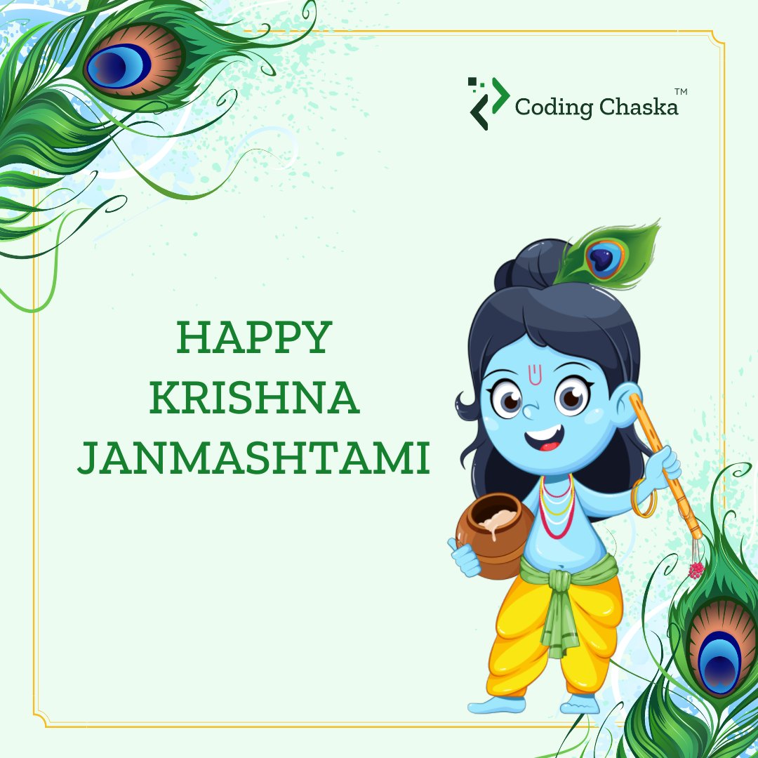 CodingChaska's tweet image. We wish you a happy Krishna Janmashtami. May Lord Krishna guide us to follow our dharma and make this world a better place. #KrishnaJanmashtami #KrishnaJanmashtami2022 #Janamashtami2022 #Janamashtami