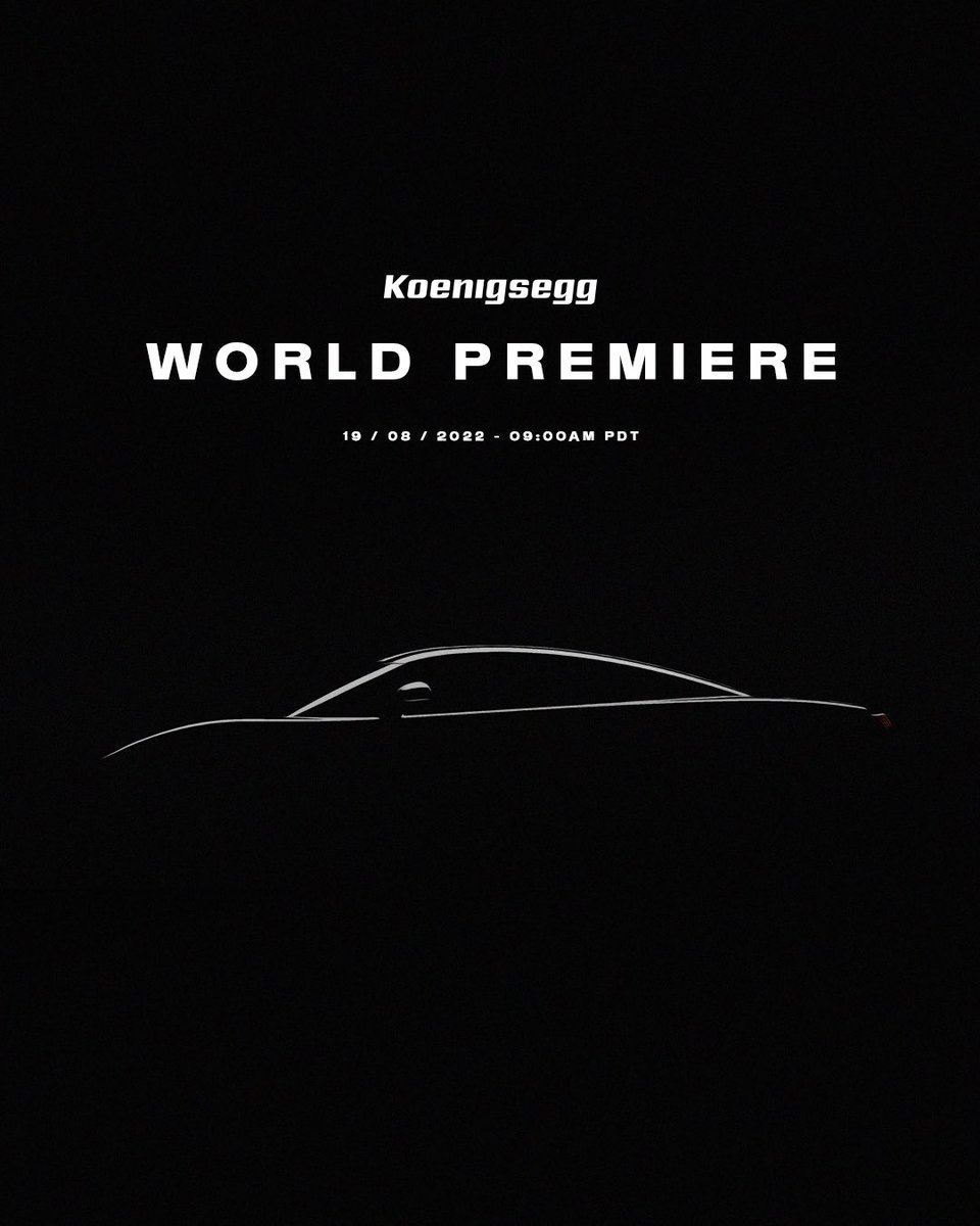 Stay tuned for the Koenigsegg World Premiere, unveiling the latest family member… Watch it on Youtube 19/08/2022 - 09:00AM PDT. youtube.com/Koenigsegg #Koenigsegg #WorldPremiere