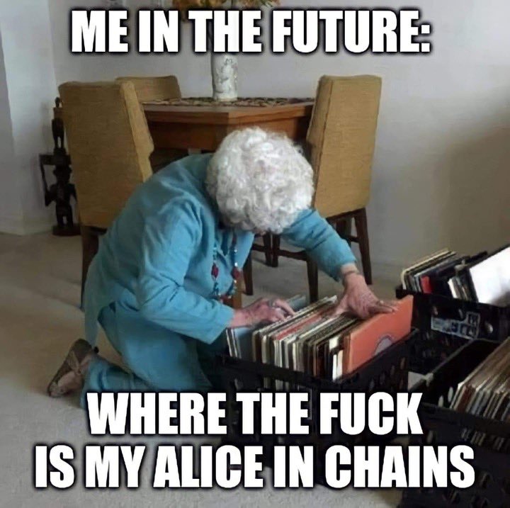 TaylorSlack16's tweet photo. My dad found the perfect meme for me. I’m convinced this is actually me from the future 😂 so ready to see them live again tomorrow!! @AliceInChains https://t.co/mBbNd2iULJ