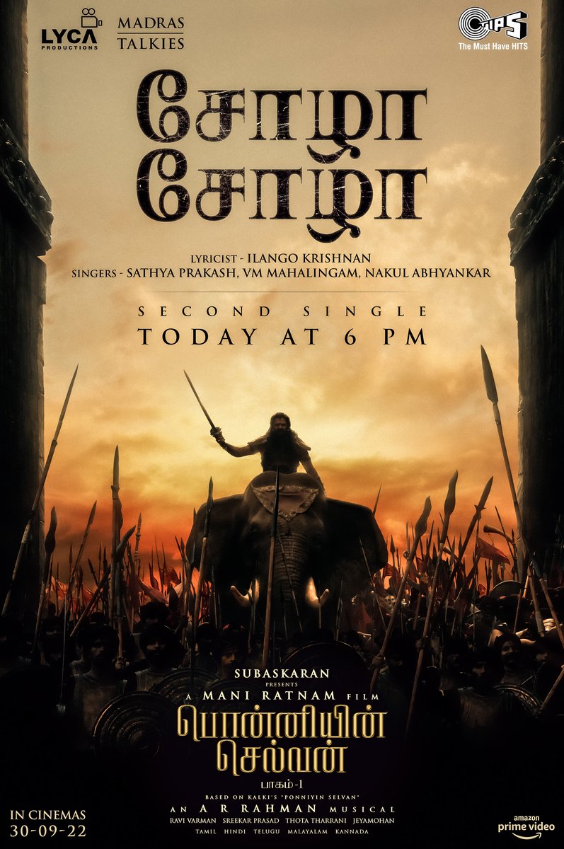 MadrasTalkies_'s tweet photo. Are you ready to roar with us? 
#CholaChola from #PS1 at 6pm today!

🎶 - @arrahman
🎤- @dsathyaprakash, #VMMahalingam, @NakulAbhyankar
✒️ - @ilangokrishnan 

#PonniyinSelvan
#ManiRatnam #ARRahman @LycaProductions @Tipsofficial @tipsmusicsouth https://t.co/5nsgKAOFkq