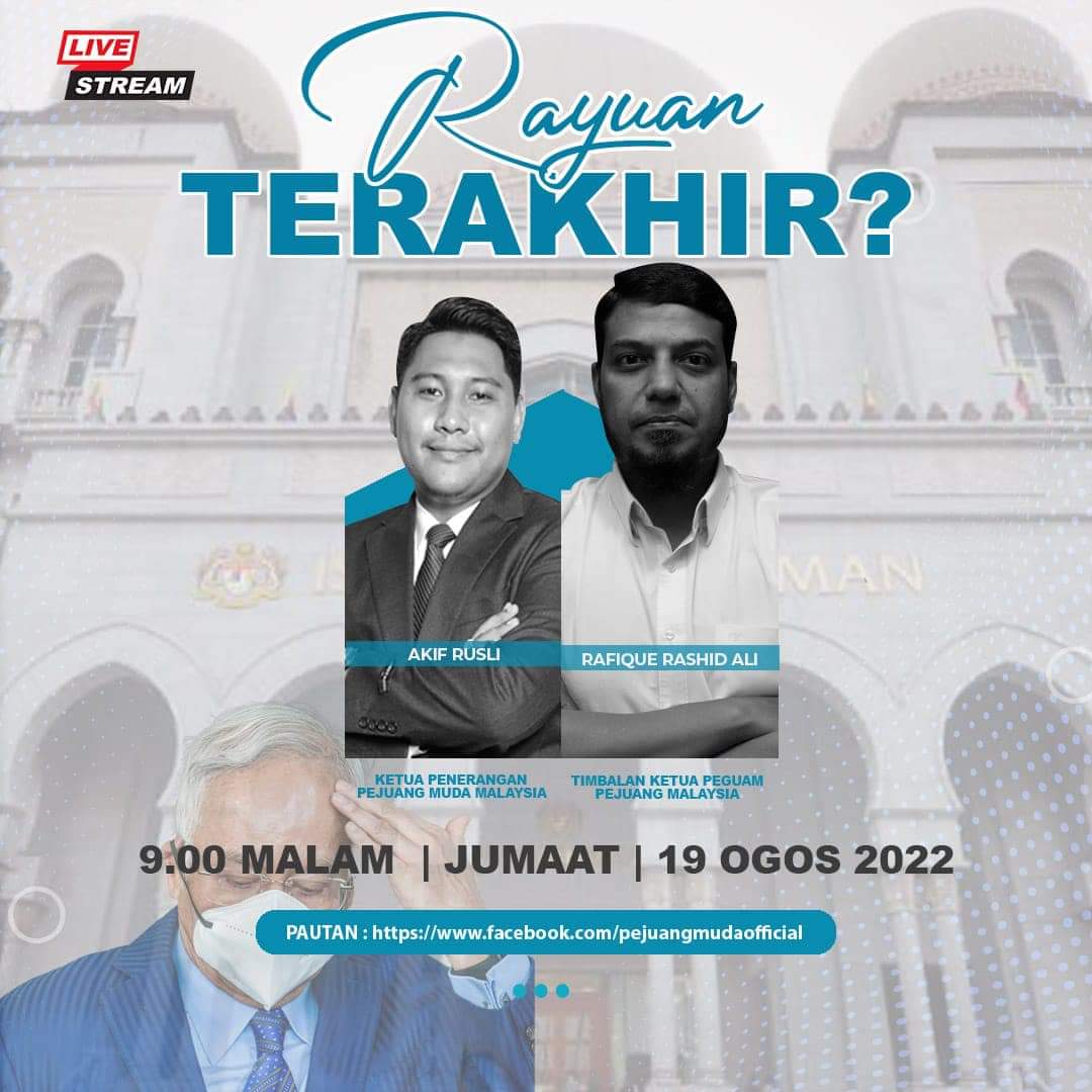 Saksikan pada hari ini, 9 malam di halaman rasmi Facebook PEJUANG Muda untuk ulasan berkenaan isu Rayuan Najib Razak bersama Saudara Akif Rusli, Ketua Penerangan PEJUANG Muda Malaysia bersama Saudara Rafique Rashid Ali, Timbalan Ketua Peguam PEJUANG Malaysia.