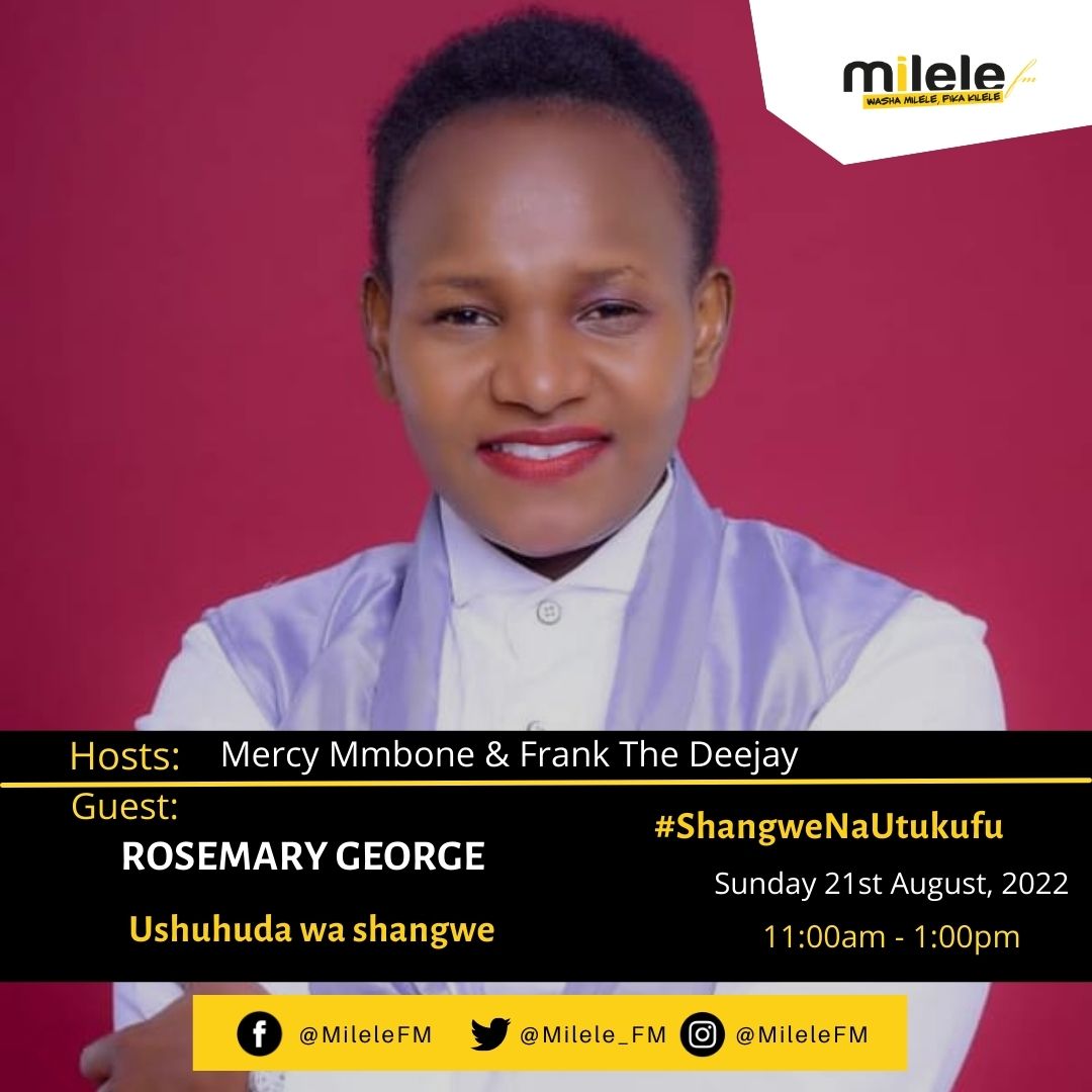Leo katika ushuhuda wa shangwe tuko naye Rosemary George. #ShangweNaUtukufu  <a href="/MmboneMercy1/">Mmbone Mercy</a>  <a href="/FrankTheDeejay/">The Game Changer ™</a> . Unasifu ukiwa wapi?