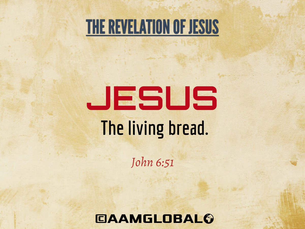 _AAMglobal's tweet photo. John 6:51
I am the living bread that came down from heaven. If anyone eats of this bread he will live forever. The bread that I will give for the life of the world is my flesh.
#AAMglobal🌍
#JESUSInTheNT
#RevealingAndExaltingJESUS
#OurYearOfJesus https://t.co/8M5jlsmVvH