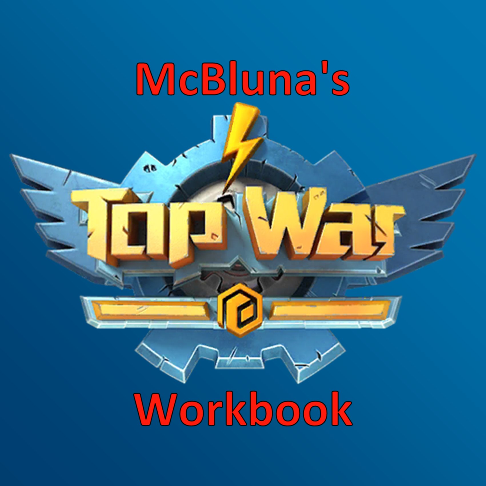 McBluna on Twitter "McBluna's Top War Workbook v134 トップウォー Topwar McBluna new