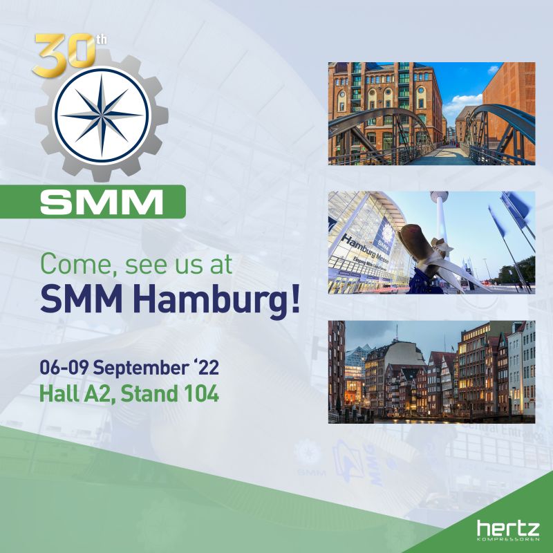 Welcoming our business partners at the world’s largest Maritime B2B event, SMM 2022 Hamburg. Please visit us at Hall A2 Booth 104 on 6-9 September 2022.
#hertzkompressoren #SMMfair