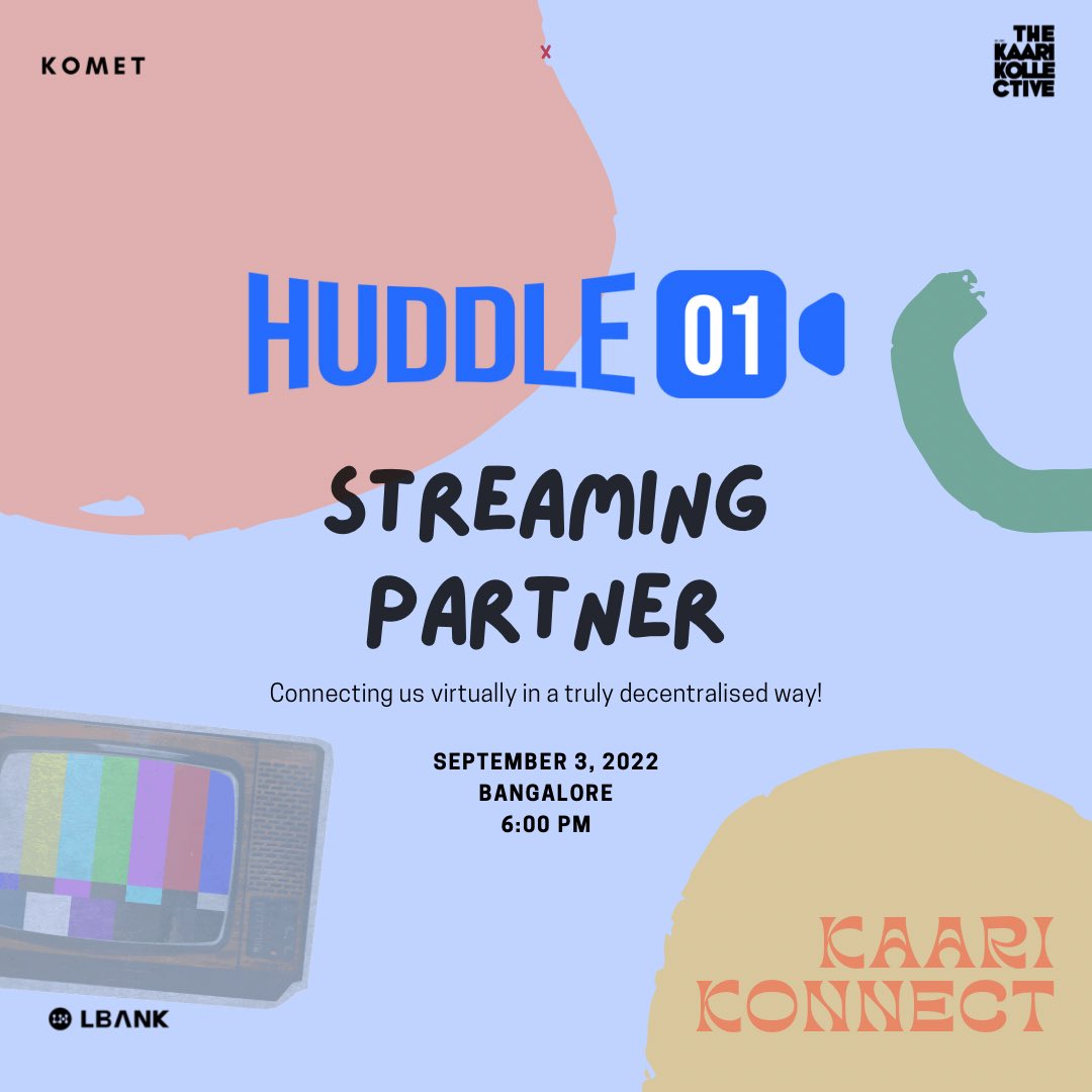 kaarikollective's tweet photo. Presenting @huddle01com as our official Streaming Partner for Kaari Konnect! 

Connecting everyone virtually in a truly decentralised manner! 

@kometverse @LbankIndia @metapassHQ https://t.co/eGeNKFeBU9
