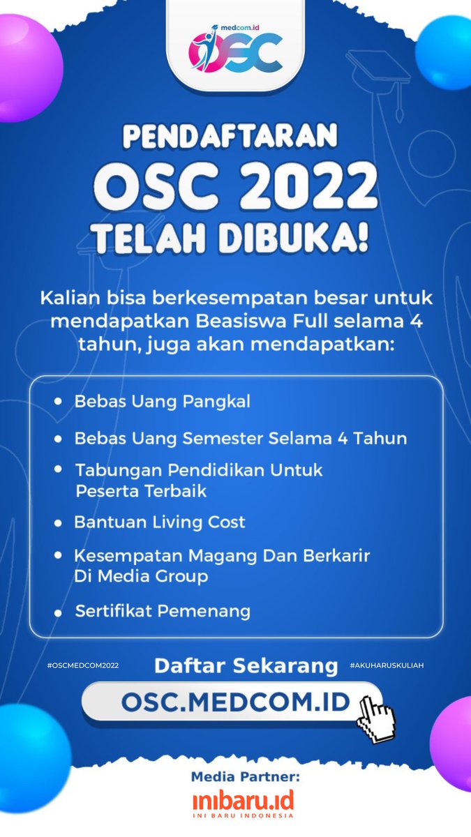 officialInibaru's tweet photo. ONLINE SCHOLARSHIP COMPETITION 2022 DIBUKA! Dapatkan kesempatan kuliah dgn beasiswa S1 sampai lulus dari 27 kampus favorit di Indonesia! Daftarkan diri kalian di https://t.co/4RR1izroXs &amp; kepoin IG @BeasiswaOSC

#OSCMedcom2022 #OSCMedcomid #BeasiswaOSC #BeasiswaS1 #BeasiswaKuliah https://t.co/i0RPgtnART