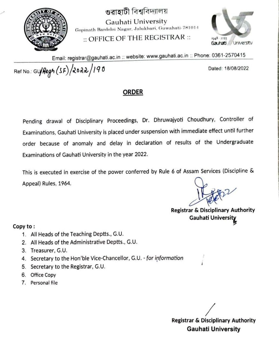 The Disciplinary Authority of Gauhati University has suspended the Controller of Examinations of Gauhati University for anomaly and delay in declaration of results of the Undergraduate Examinations of Gauhati University in the year 2022.